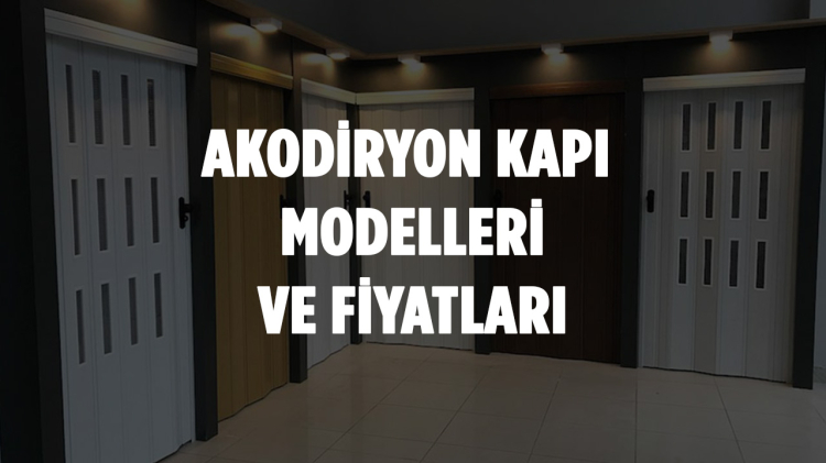 Akordiyon Kapı Modelleri ve Fiyatları