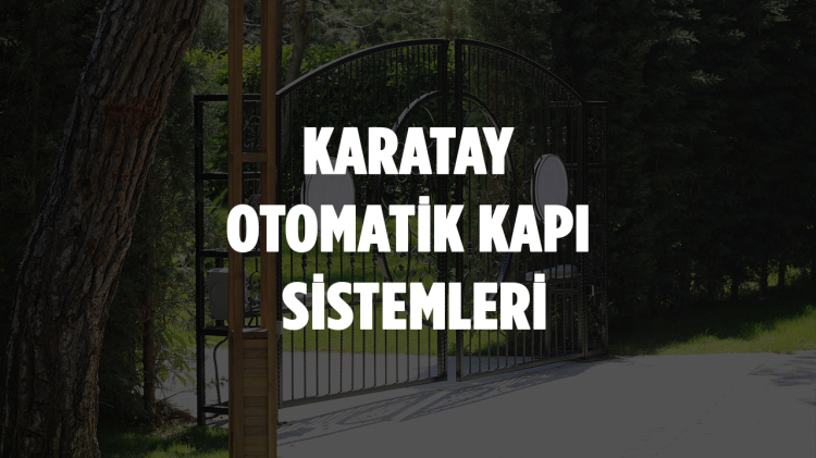 Karatay Otomatik Kapı Sistemleri